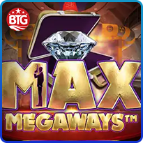 MAX MEGAWAYS